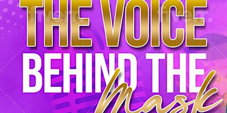 The Voice Behind the Mask tickets