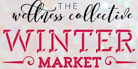WINTER MARKET by The Wellness Collective primary image