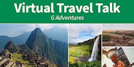 Imagen principal de Virtual Travel Talk : G Adventures
