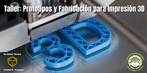 Primaire afbeelding van Taller: Prototipos y Fabricación para impresión 3D