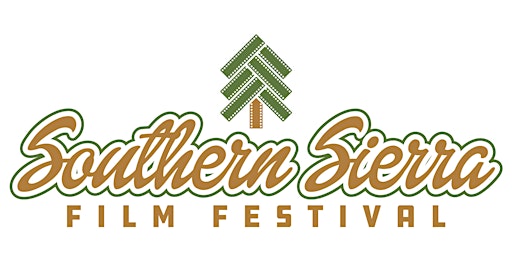 Southern Sierra Film Festival - Fresno