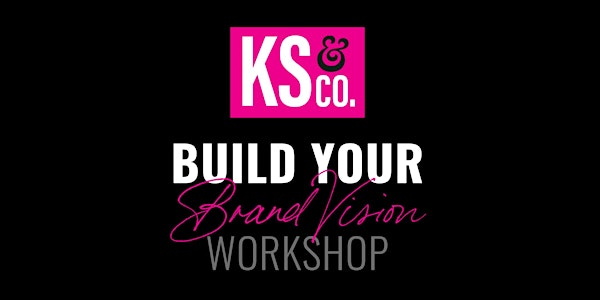 Build Your Brand Vision Workshop