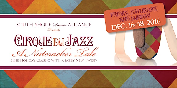 Cirque du Jazz: A Nutcracker Tale