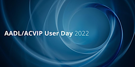 AADL/ACVIP User Day 2022 tickets