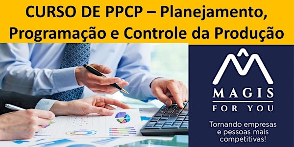 Curso de PPCP - Planejamento, Programação e Controle da Produção