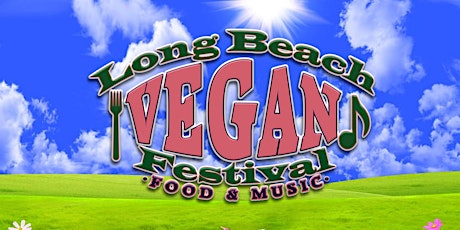 Long Beach Vegan Festival VIP Pass tickets