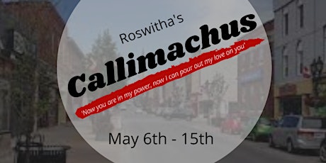 Callimachus by Roswitha - Theatre Out Of The Shadows Festival - Medieval