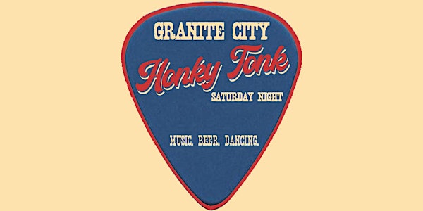 Granite City Honky Tonk Saturday Night