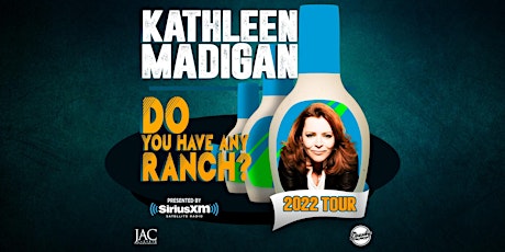 Kathleen Madigan: Do You Have Any Ranch? Tour