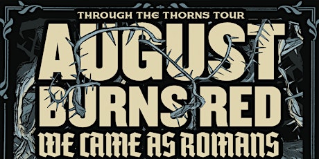 August Burns Red w/ We Came As Romans tickets