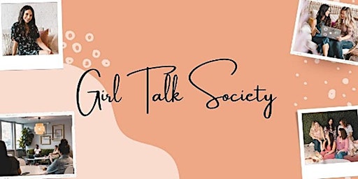 Girl Talk Society October Event