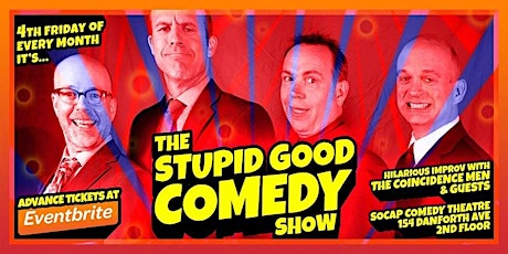 The Stupid Good Comedy Show tickets