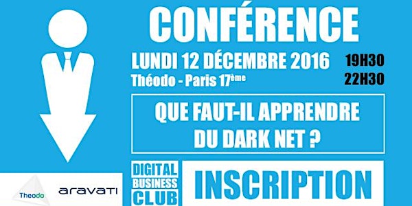 Conférence : Que faut-il apprendre du Darknet ?