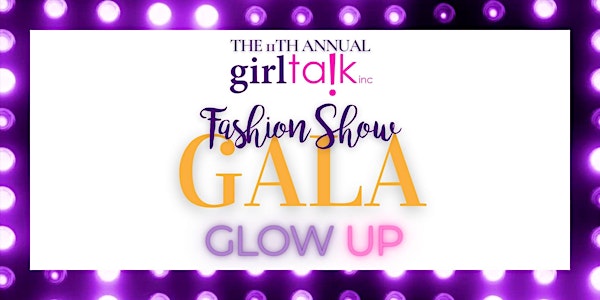 11th Annual Girl Talk Fashion Show Gala