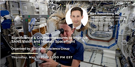 Significance & Countermeasures to Improve SANS Vision and Human Spaceflight