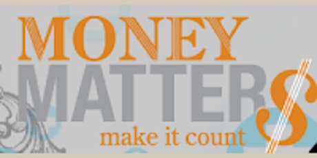 Meriden Youth Services- Money Matters: Make it Count! primary image