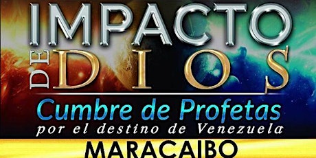 Imagen principal de CUARTO IMPACTO DE DIOS 2016. Cumbre de Profetas.
