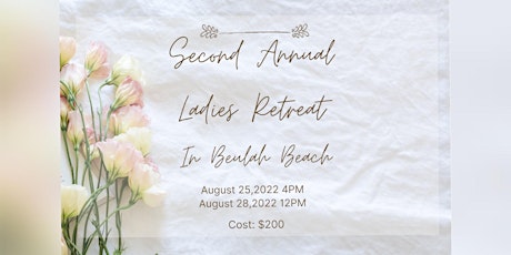 Second Annual Ladies Retreat in Beulah Beach tickets