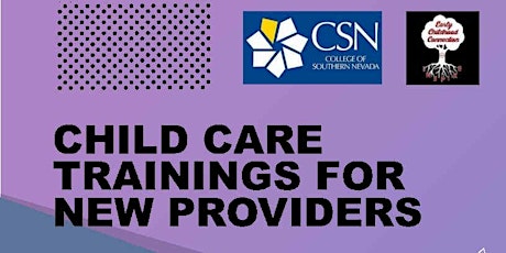 Child Care Trainings for New Providers tickets