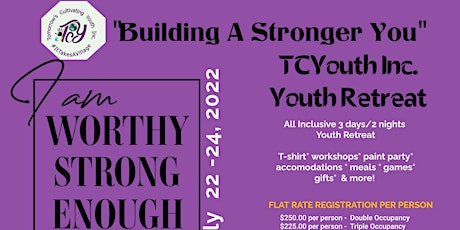 TCYouth Inc.'s 3rd Annual Youth Retreat - "Building A Better You" tickets