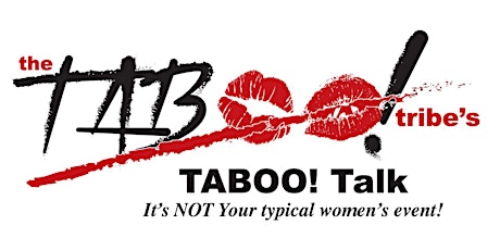 TABOO Tribe's TABOO! Talk - Global Women's Event tickets