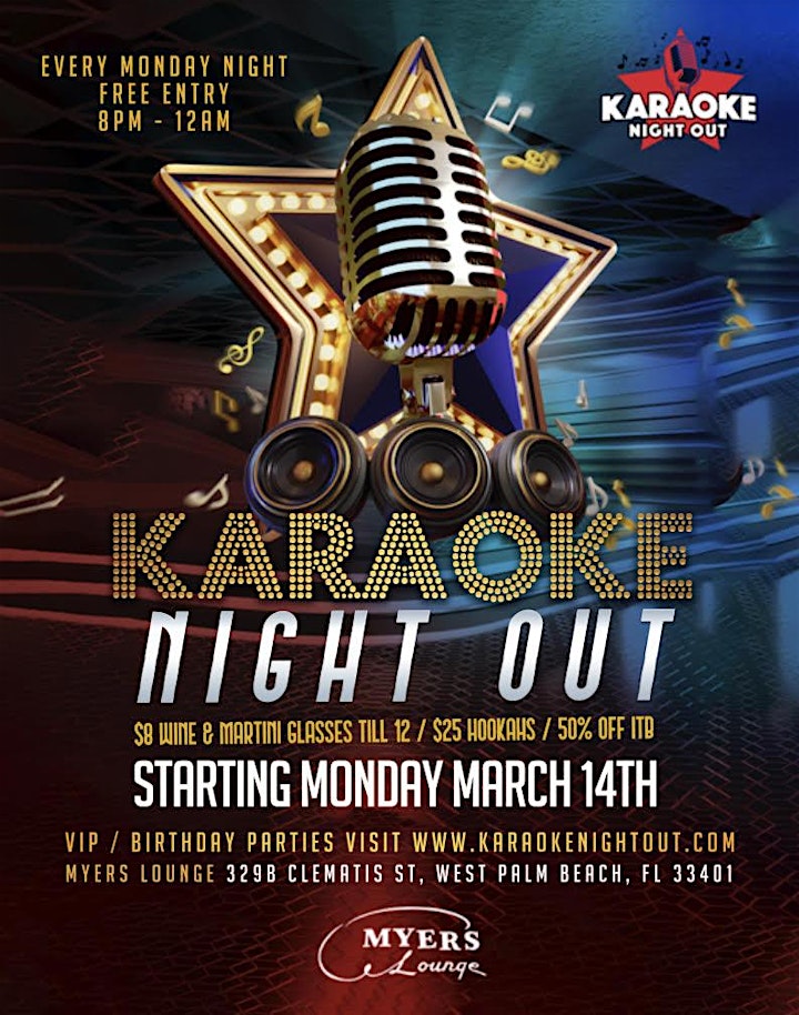 MONDAY! Karaoke Night Out at @ Myers Lounge West Palm (9pm -1am) image