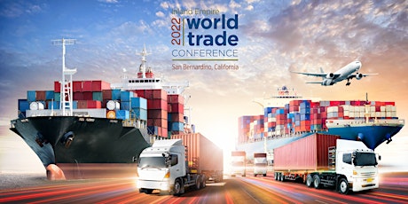 2022 Inland Empire World Trade Week Conference tickets