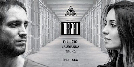 Imagem principal do evento The Jail com L.cio + Laurianna at Zeitgeist Club
