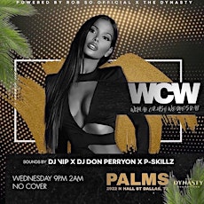 Primaire afbeelding van Woman Crush Wednesday’s at the Palms Dallas