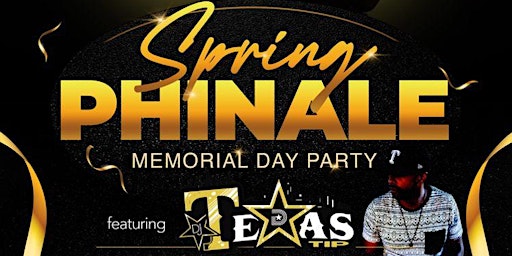 Spring PHinale - Memorial Day Party