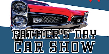 Fathers Day Car Show tickets