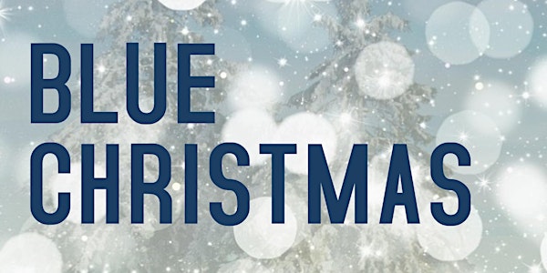 3rd Annual Blue Christmas