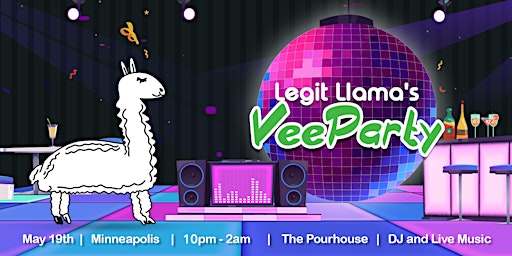 Legit Llama's VeeParty