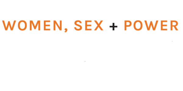 Women, Sex + Power Introduction Group in SF