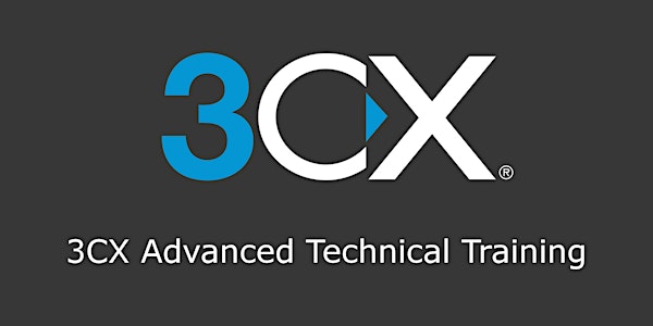 3CX Advanced Technical Training