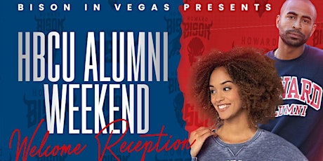 Bison In Vegas HBCU Alumni Welcome Reception tickets