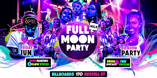 Full Moon Party Melbourne | 3 June 2022