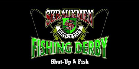 2nd Annual Serauxmen "Shut Up & Fish" Salmon Derby primary image