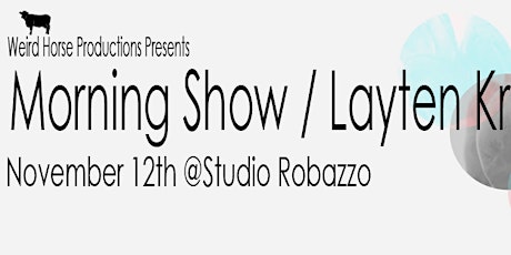 Morning Show/Layten Kramer Homecoming Show primary image