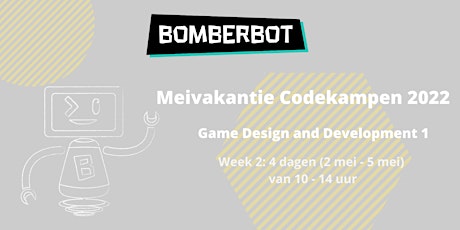 Primaire afbeelding van Bomberbot| Game Design & Dev 1 | 10-13 jr |2-5 mei| NL| Meivakantie