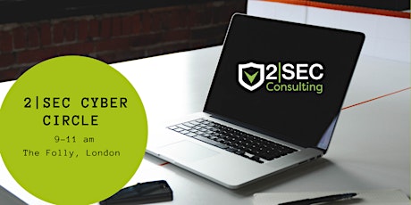 2|SEC Cyber Circle - Breakfast Seminar - Operational Resilience tickets
