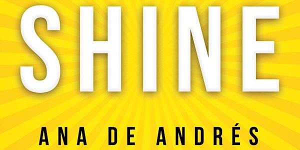 Presentación del libro SHINE, de Ana de Andrés