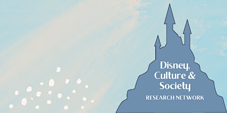 Disney, Culture, and Society Research Network Launch Event entradas