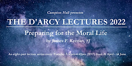The D'Arcy Lectures 2022: Preparing for the Moral Life