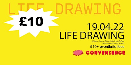 Convenience Gallery Life Drawing: 19th April