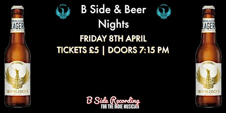 B Side & Beer Nights - April primary image