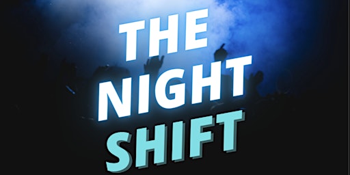 The Night Shift x Huiskantine