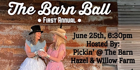 The Barn Ball at Pickin' @ The Barn tickets