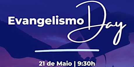 Imagem principal do evento EVANGELISMO DAY