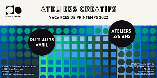 Ateliers créatifs 3/5 ans - Vacances de Printemps 2022 - Réservations